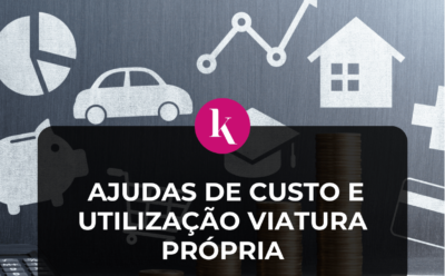 Ajudas de custo e utilização de viatura própria